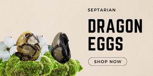 Click here to check out our Septarian dragon eggs.